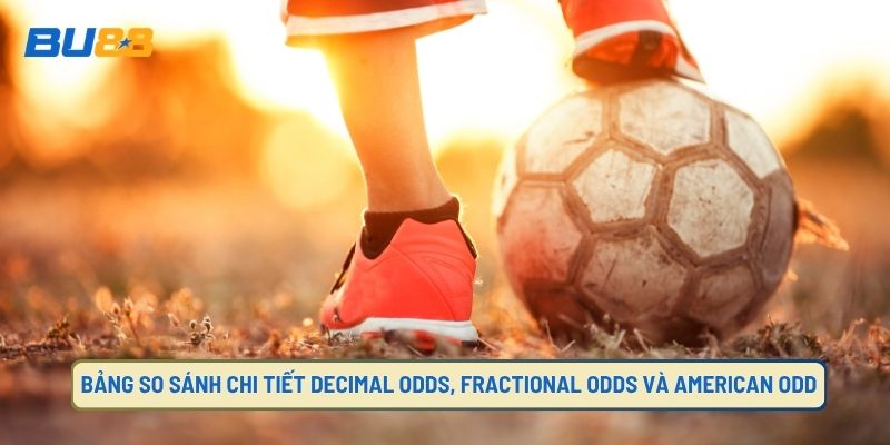 Sự khác nhau của các loại odds
