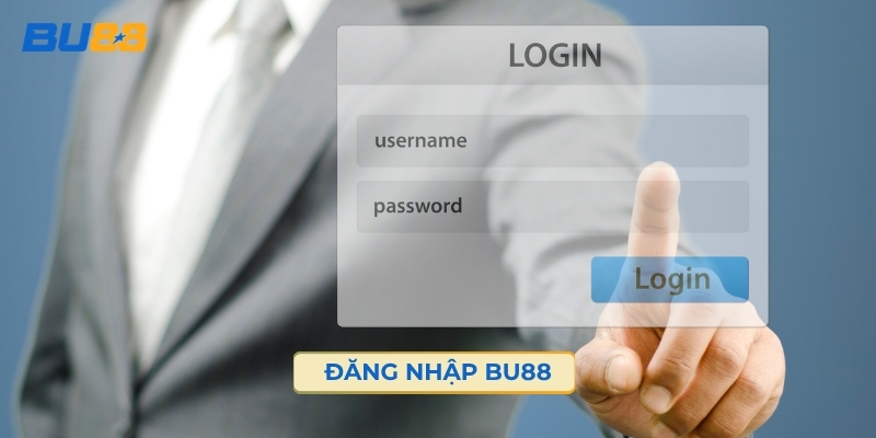Đăng Nhập Bu88 – Cách Truy Cập Tài Khoản Cá Cược An Toàn
