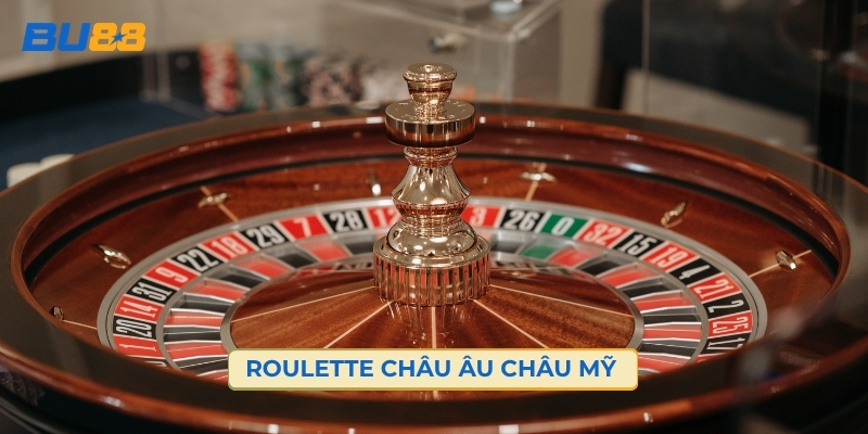 Roulette Châu Âu Châu Mỹ Khác Nhau Ra Sao?